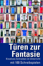 Laden Sie das Bild in den Galerie-Viewer, Marion Gay: Türen zur Poesie