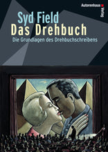 Laden Sie das Bild in den Galerie-Viewer, Syd Field: Das Drehbuch