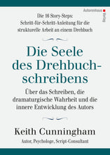 Laden Sie das Bild in den Galerie-Viewer, Keith Cunningham: Die Seele des Drehbuchschreibens