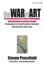 Laden Sie das Bild in den Galerie-Viewer, Steven Pressfield: The WAR of ART - SO DURCHBRECHEN SIE INNERE BLOCKADEN UND GEWINNEN KREATIVE ENERGIE