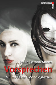 Paula Bettina Mader: Vorsprechen