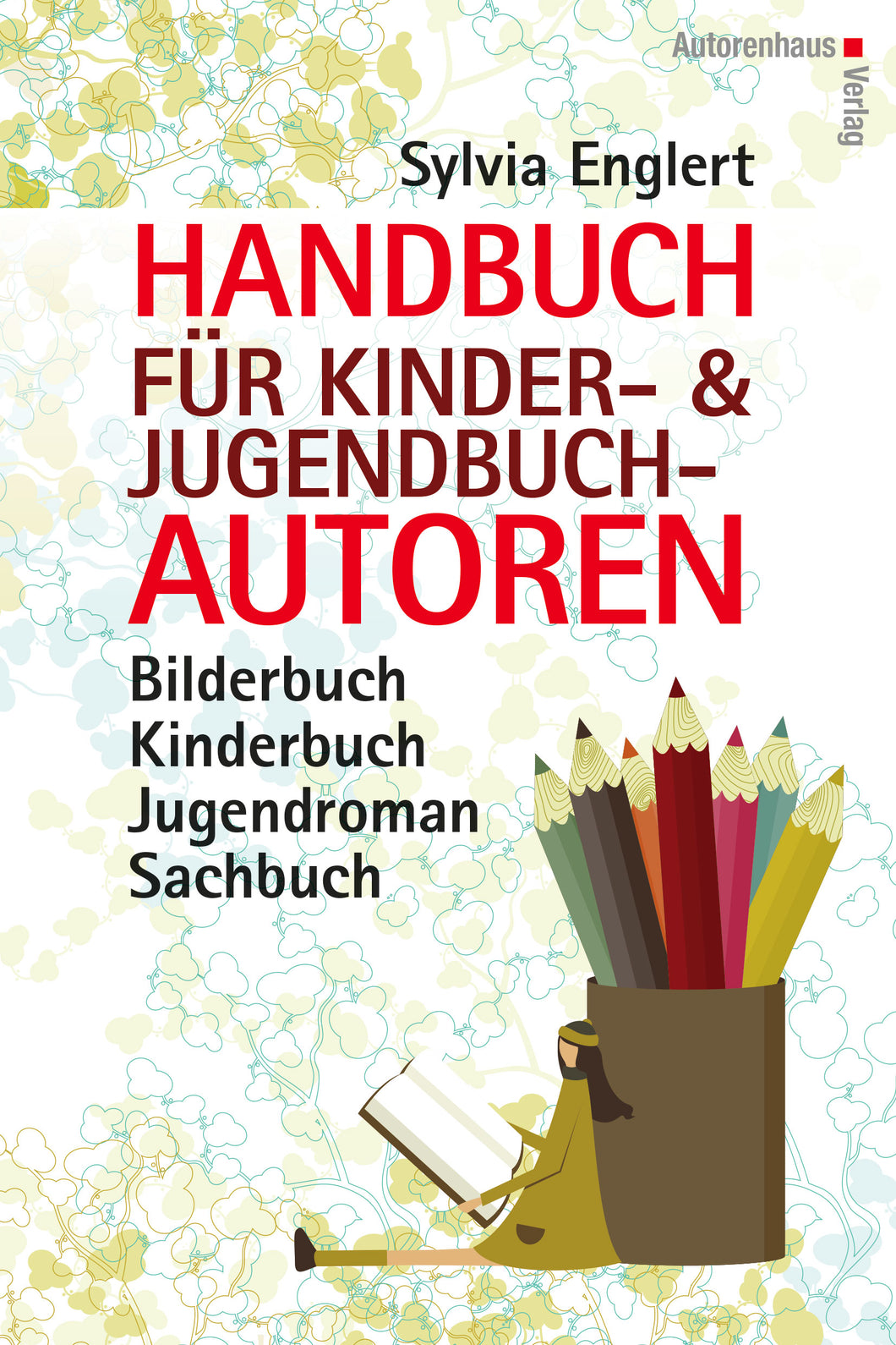 Sylvia Englert: Handbuch für Kinder- und Jugendbuch-Autoren