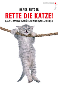 Blake Snyder: Rette die Katze